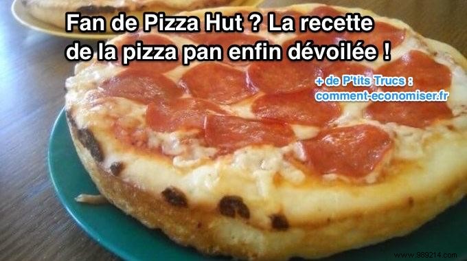 Fan of Pizza Hut? The Pizza Pan Recipe Finally Revealed! 