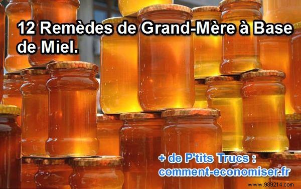 12 Grandmother s Remedies with Honey. 