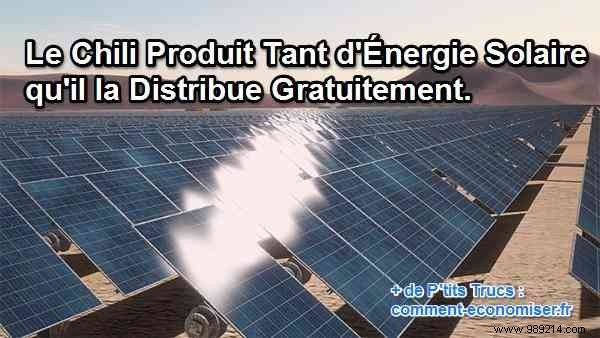 Chile:Solar Energy is So Abundant It s FREE! 