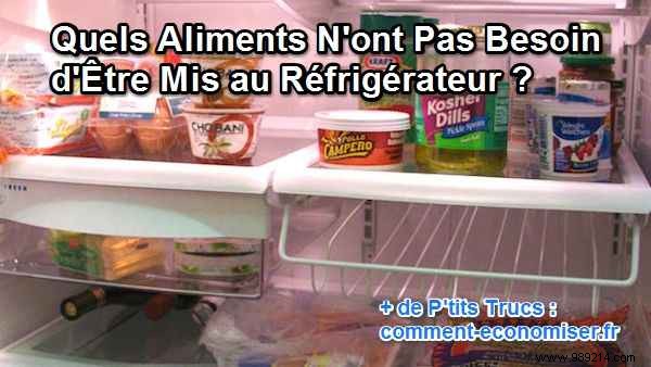 What Foods Don t Need To Be Refrigerated? 