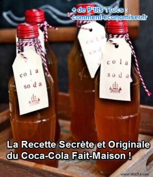 The Secret and Original Coca-Cola Recipe to Make at Home! 