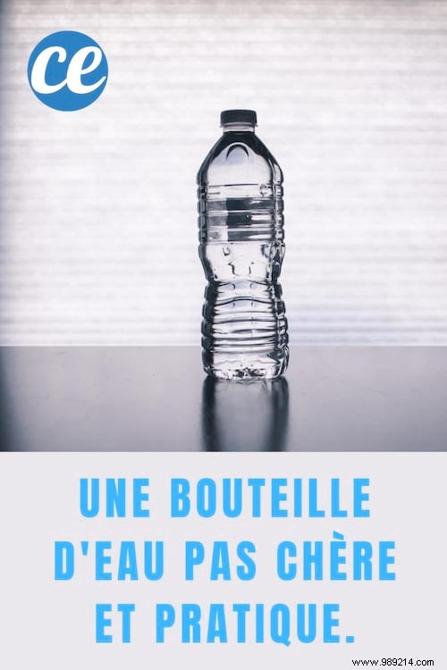 A cheap and practical bottle of water. 