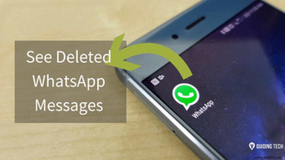 How to View Deleted WhatsApp Messages on Android 