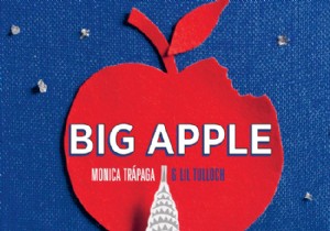 Big Apple, the real taste of New York by Monica Trapaga 