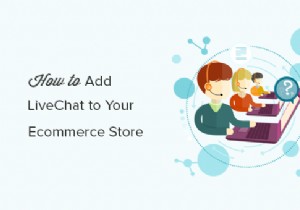 How to add LiveChat to your WooCommerce store (and increase sales)