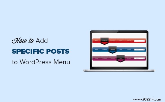 How to add specific posts to the WordPress navigation menu