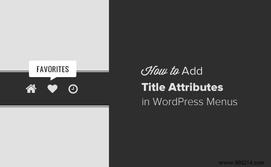 How to add a title attribute in WordPress navigation menus