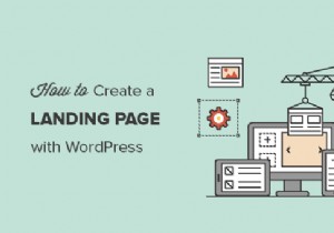 How to create a landing page with WordPress