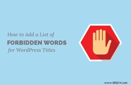 How to create a list of banned words for WordPress titles