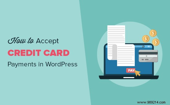 How to easily accept credit card payments on your WordPress site