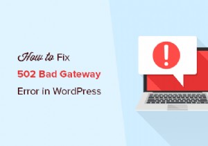 How to fix 502 bad gateway error in WordPress