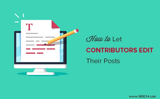 How to let contributors edit your WordPress posts after being approved