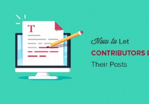 How to let contributors edit your WordPress posts after being approved