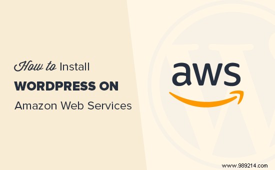 How to install WordPress on Amazon Web Services