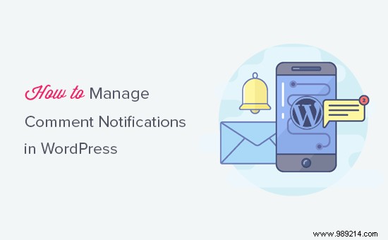 How to Manage WordPress Comment Notification Emails