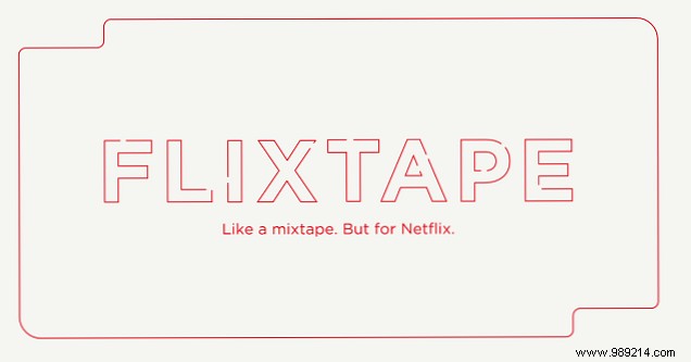 Sharing your Netflix favorites using FlixTape